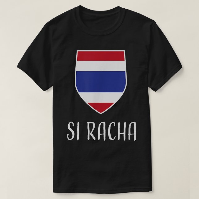 Si Racha, Thailand - Prathet Thai  T Shirt (Design framsida)