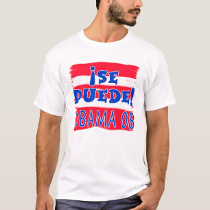 Si-Se Puede! Obama 08 Tee Shirt