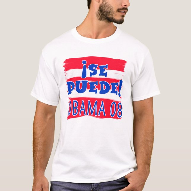 Si-Se Puede! Obama 08 Tee Shirt (Framsida)