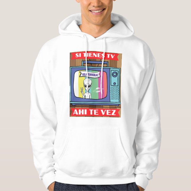 SI TIENES TV AHI TE VEZ UFO HOODIE (Framsida)