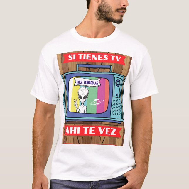 si tienes tv ahi the vez alien T-Shirt (Framsida)
