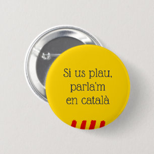 Si us plau, parla en català knapp