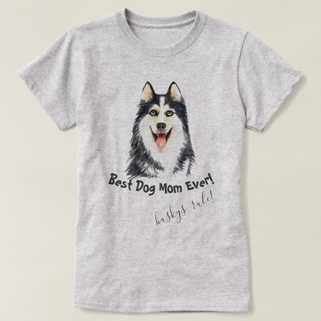 Siberian husky Bästa Hund Mamma någonsin T Shirt (Design framsida)
