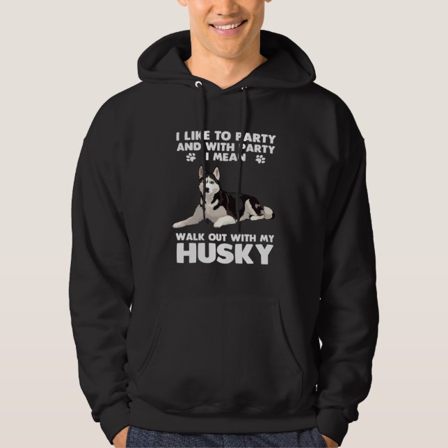 Siberian Husky Dog  Walkout With My Husky Hoodie (Framsida)