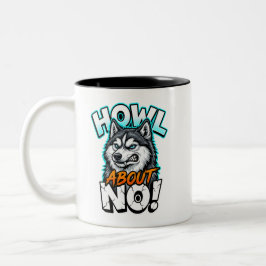 Siberian Husky Howl About No Funny Sarcastic Två-Tonad Mugg