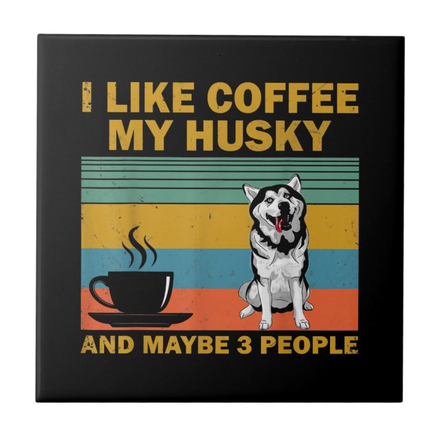 Siberian husky Hund | Kaffe Älskare Quote Gift Kakelplatta (Framsidan)
