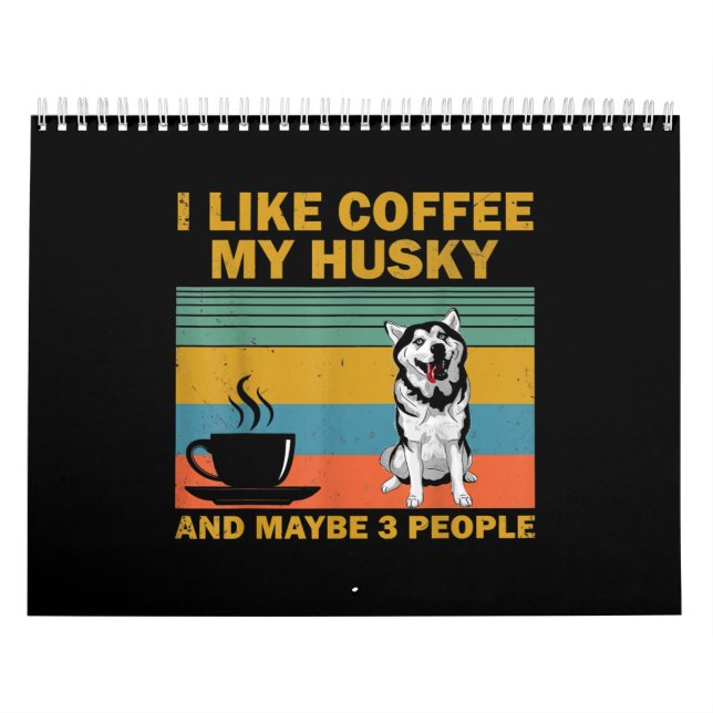 Siberian husky Hund | Kaffe Älskare Quote Gift Kalender (Omslag)