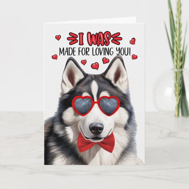Siberian husky Hund Made for Loving You Valentine Helgkort (Framsida)