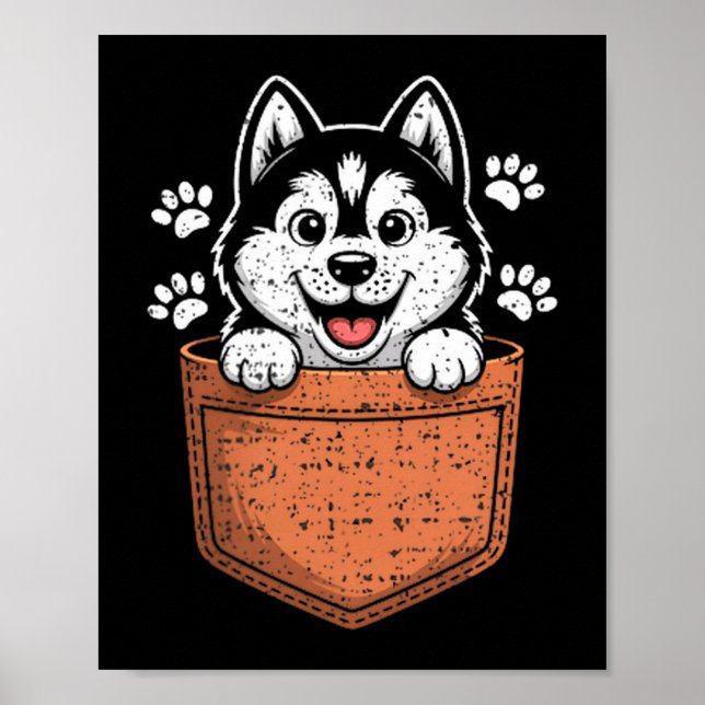 Siberian Husky In Your Front Cket  Poster (Framsidan)