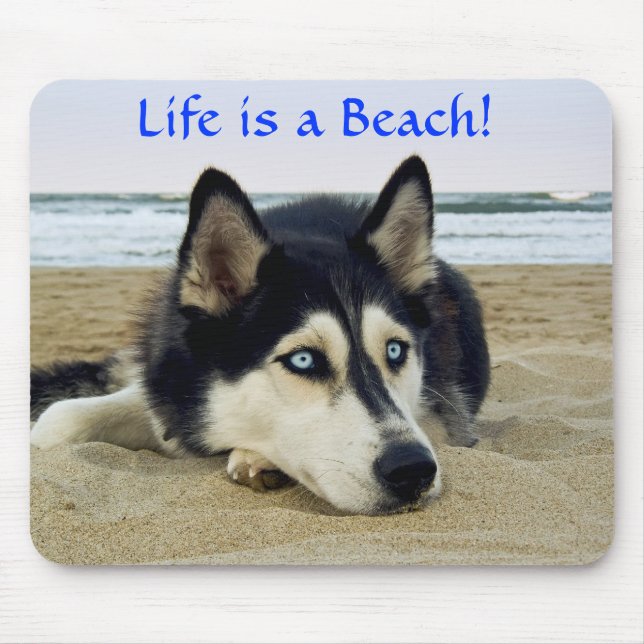 Siberian husky Life är en Beach Mousepad Musmatta (Framsidan)