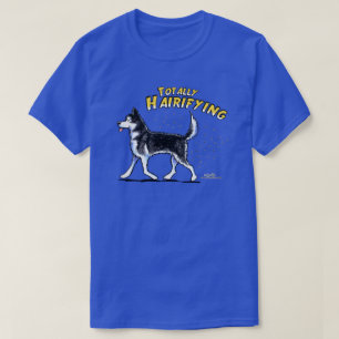 Siberian husky totalt Hairifying T-shirt