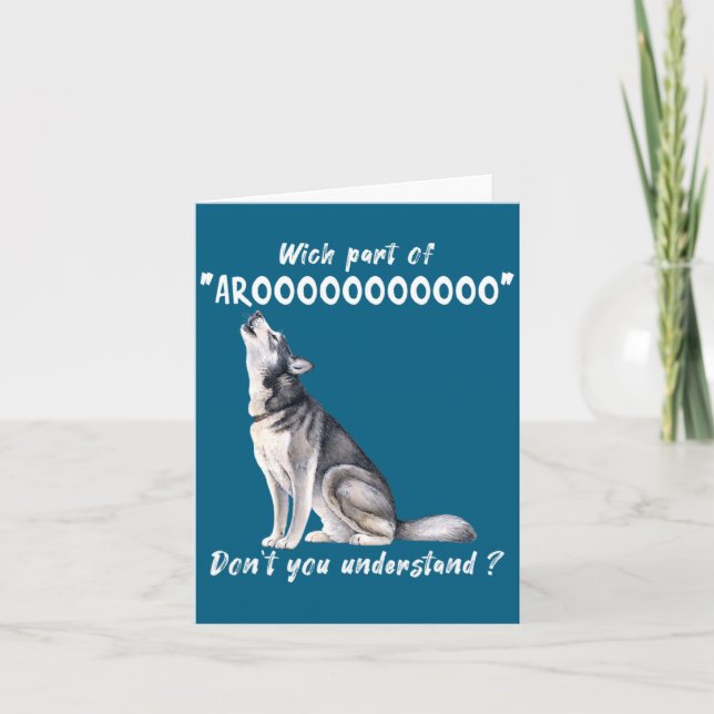 Siberian Husky What Part Of Arooo Dont You Unders  Kort (Framsida)