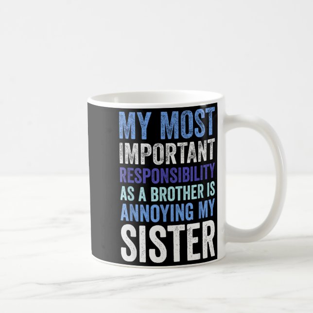 Siblings Rivalry Annoying My Sister Funny Brother  Kaffemugg (Höger)