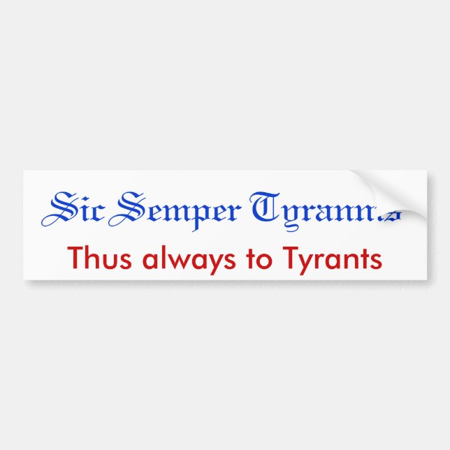 Sic Semper Tyrannis Bildekal (Framsidan)