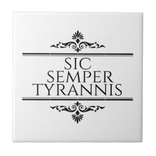 Sic Semper Tyrannis Kakelplatta