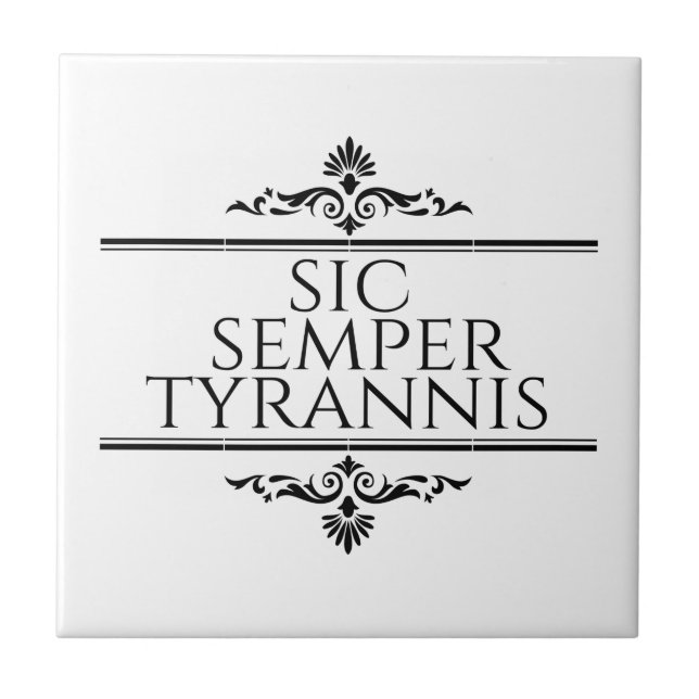 Sic Semper Tyrannis Kakelplatta (Framsidan)