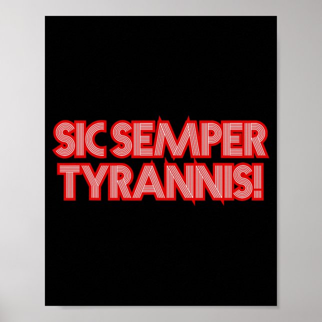 Sic Semper Tyrannis mot Tyrants Trump R Poster (Framsidan)