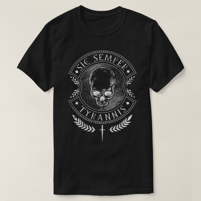Sic Semper Tyrannis Pillow T Shirt (Design framsida)