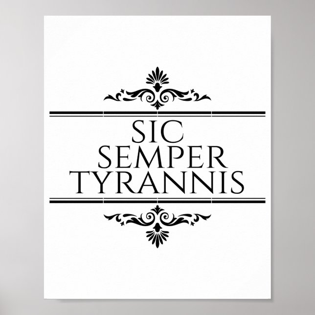 Sic Semper Tyrannis Poster (Framsidan)