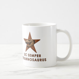 SIC SEMPER TYRANNOSAURUS KAFFEMUGG