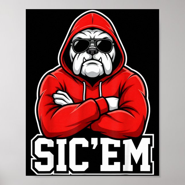 Sic'em Bulldogs Graphic Men Women Kid Boy Girl  Poster (Framsidan)