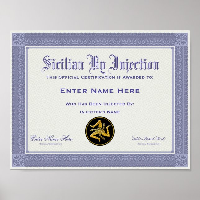 Sicilian by Injection Certification Funny Poster (Framsidan)