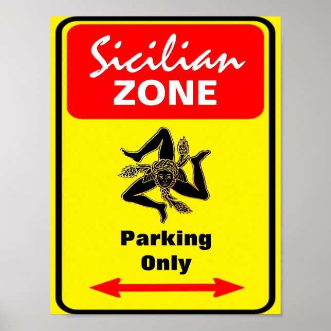 Siciliansk Zon parkeringstecken Poster (Framsidan)
