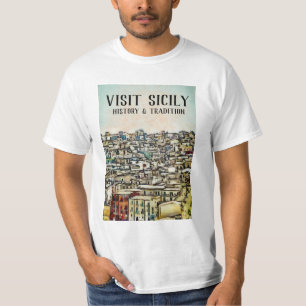 Sicilien - HISTORIA OCH TRADITION T Shirt