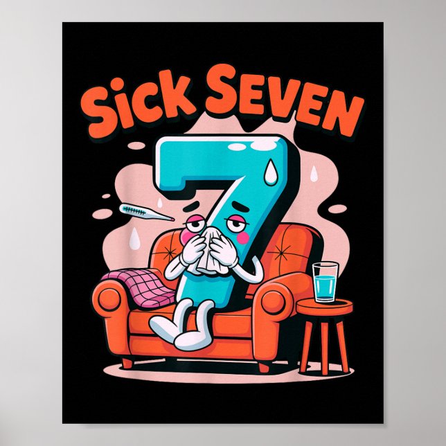 Sick Seven 67 Funny Wordplay Costume Math Joke Hum Poster (Framsidan)