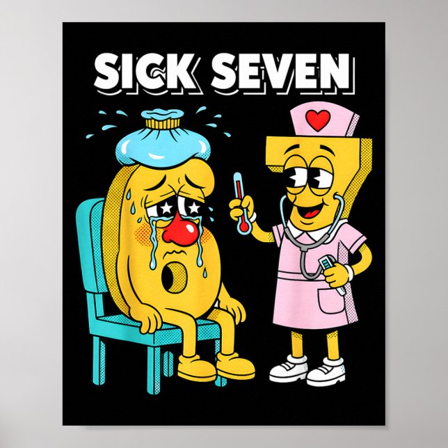 Sick Seven Meme Six Seven Sick 7 Funny Nurse Women Poster (Framsidan)