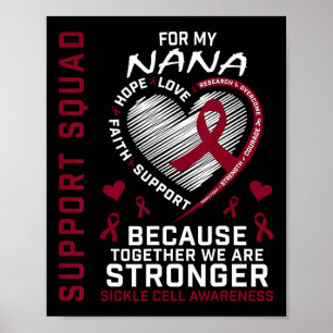 Sickle Cell Awareness Shirt Nana Support Group Tee Poster