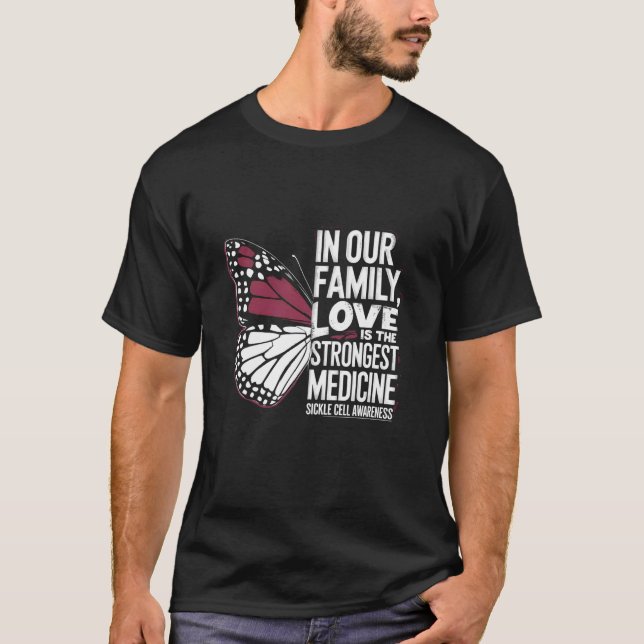 Sickle Cell-medvetenhet Kärlek Starkaste Medicin A T Shirt (Framsida)