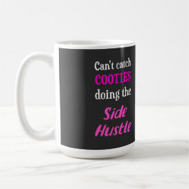Sida Hustle Cooties Neon Rosa Text Kaffemugg