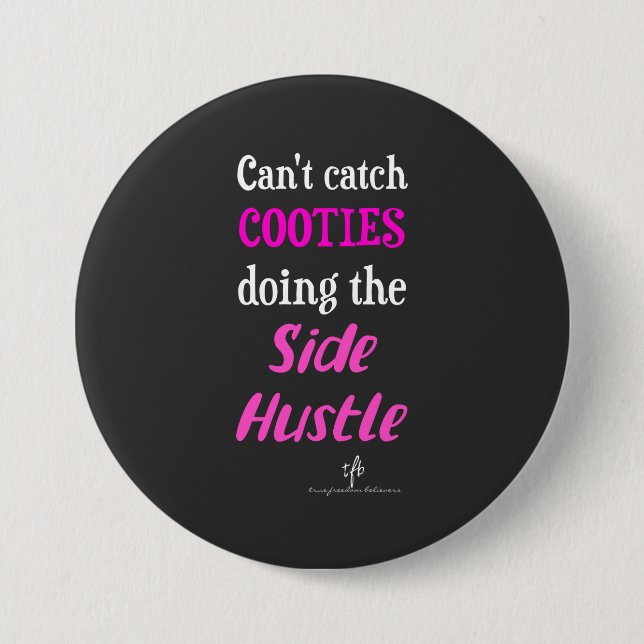 Sida Hustle Cooties Neon Rosa Text Knapp (Framsida)