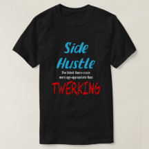 Sida Hustle mot Twerking Neon Blue Text Uni.