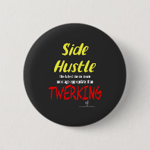 Sida Hustle mot Twerking Neon Gult Text