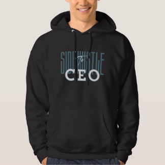 Sida Hustle till CEO™ Legacy Builder Street Ambiti Hoodie
