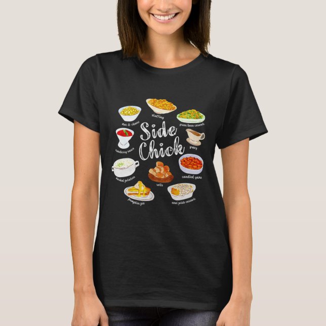 Side Chick,funny Thanksgiving Dishes Gift Tee Men  (Framsida)
