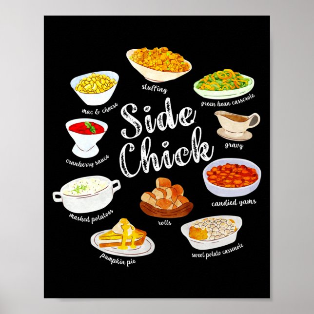 Side Chick,funny Thanksgiving Dishes Gift Tee Men  Poster (Framsidan)