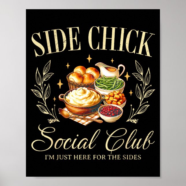 Side Chick Funny Thanksgiving Friendsgiving Turkey Poster (Framsidan)