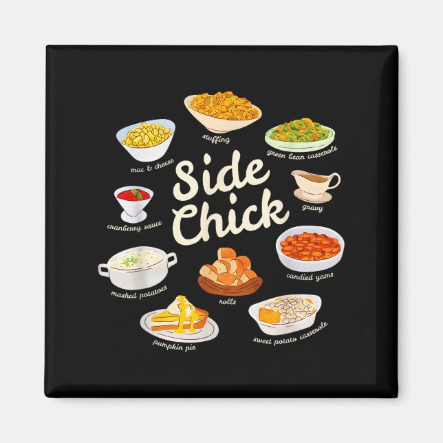 Side Chick Funny Thanksgiving Sides Retro Food Tha Magnet (Framsidan)