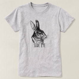 Side Eye Funny Bunny T Shirt