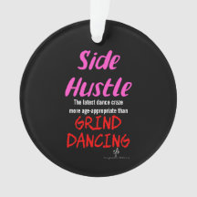 Side Hustle mot Grind Dancing Neon Rosa Text