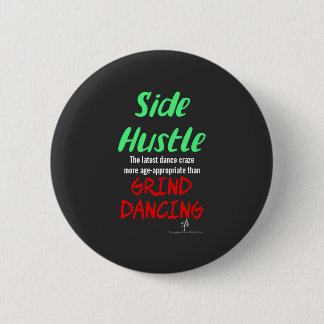 Side Hustle vs Grind Dancing Neon Grönt Text Knapp