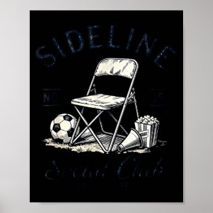 Sideline Social Club Cheer Snack Upprepa Soccer Ma Poster