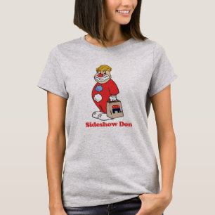 Sideshow Don - Anti-Trump Design - - Politisk - T-shirt
