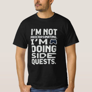 Sidouppdrag före huvudsakliga uppdrag Spelhumor T Shirt