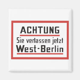 Sie verlassen jetzt Väster-Berlin, Tyskland skylt Magnet