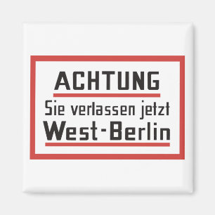 Sie verlassen jetztväster - berlin, Tyskland Magnet