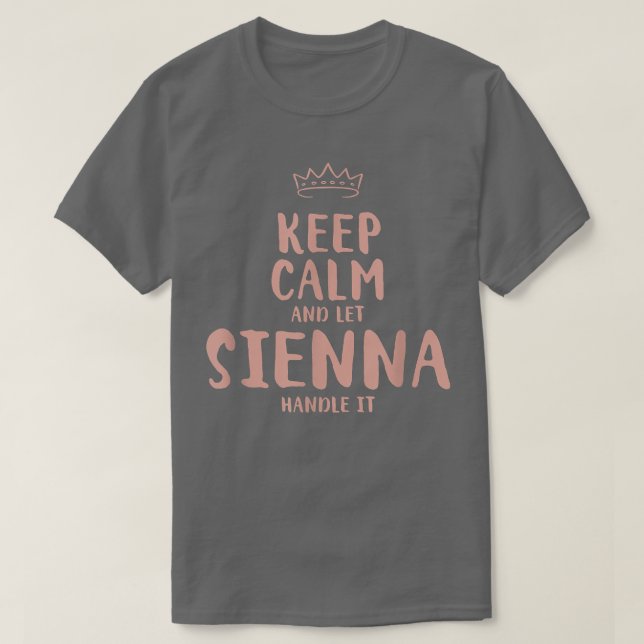 Sienna Keep Calm Personalized Name Friends Funny B T Shirt (Design framsida)